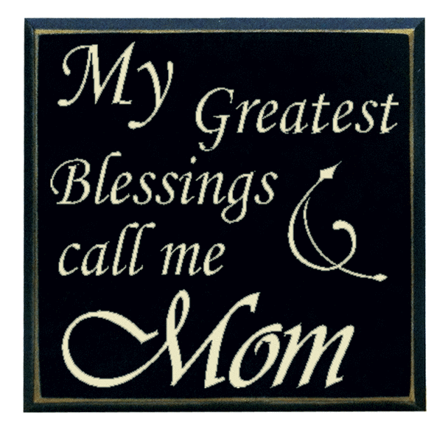 greatest blessings call me mom